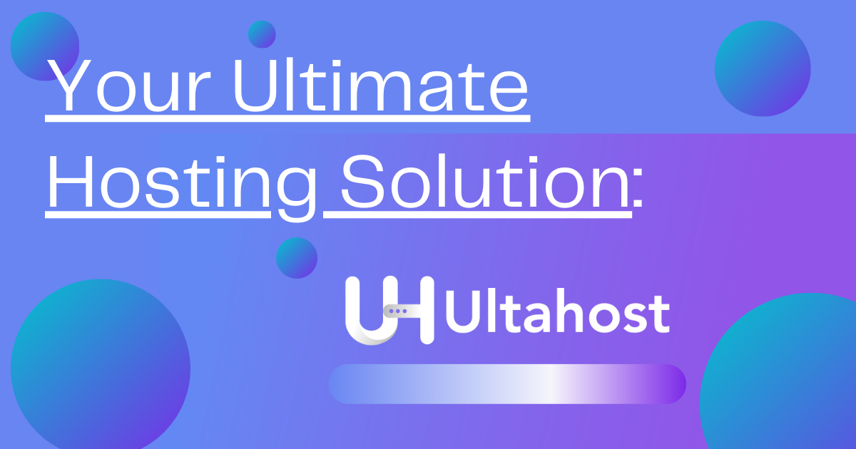 Boost Your Website Performance with Ultahost: The Ultimate Hosting Solution